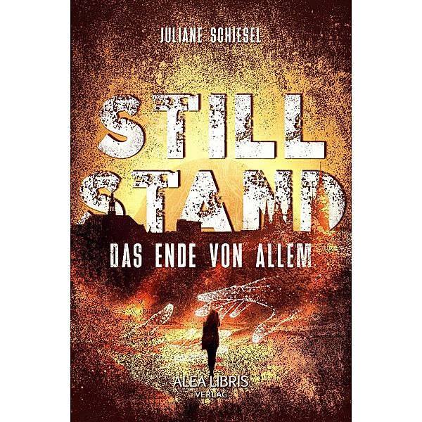 Stillstand, Juliane Schiesel