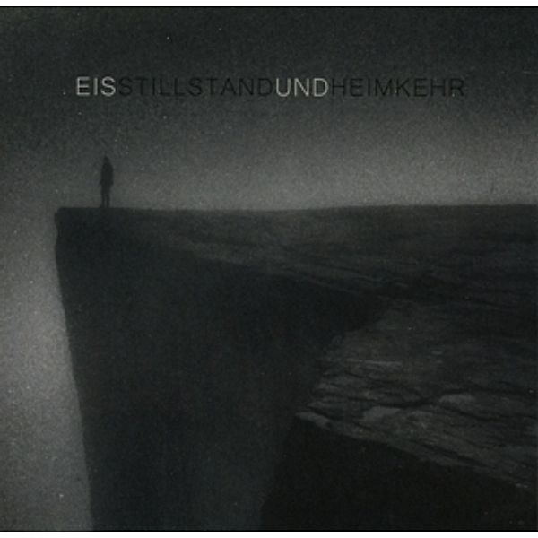 Stillstand Und Heimkehr, Eïs