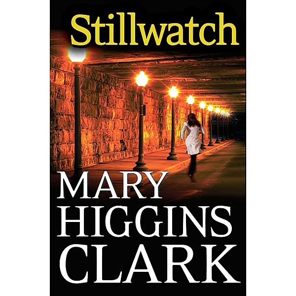 Stillwatch, Mary Higgins Clark