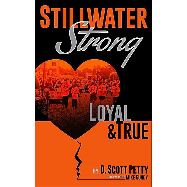 Stillwater Strong, D. Scott Petty