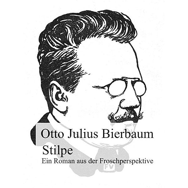 Stilpe, Otto Julius Bierbaum