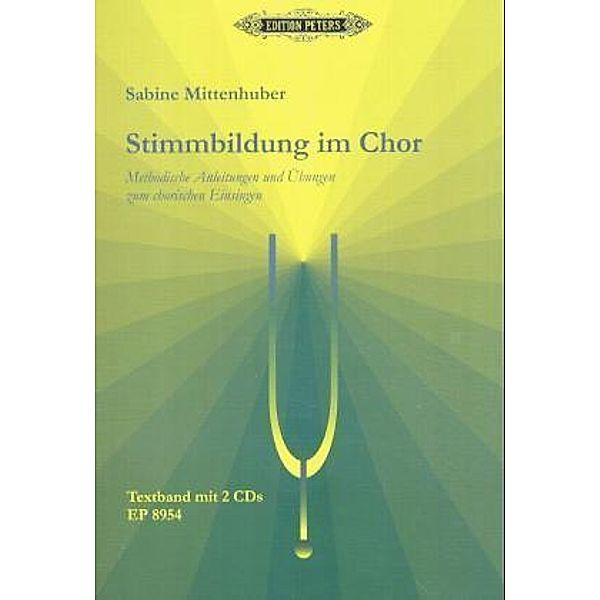 Stimmbildung im Chor, m. 2 Audio-CDs, Sabine Mittenhuber