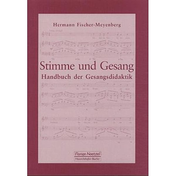 Stimme und Gesang, Hermann Fischer-Meyenberg