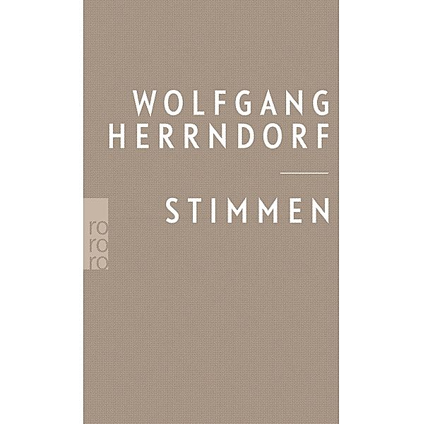 Stimmen, Wolfgang Herrndorf