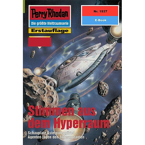 Stimmen aus dem Hyperraum (Heftroman) / Perry Rhodan-Zyklus Der Sechste Bote Bd.1937, Uwe Anton