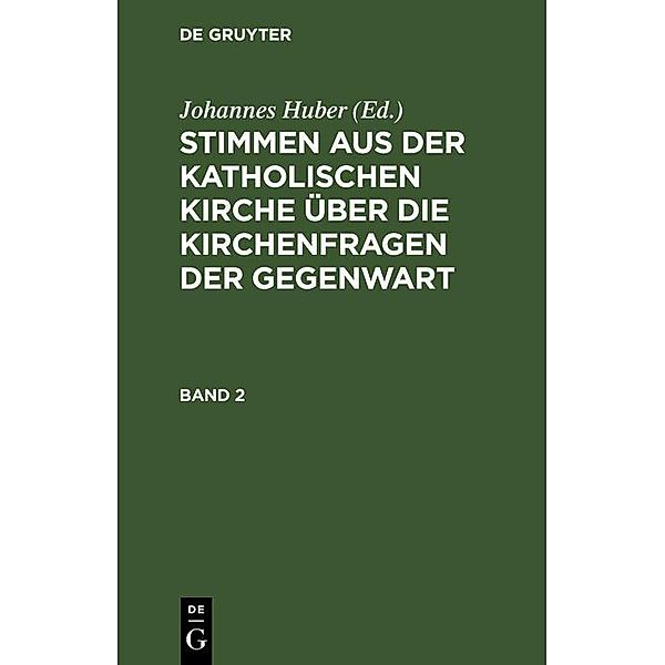 Stimmen aus der katholischen Kirche über die Kirchenfragen der Gegenwart. Band 2 / Jahrbuch des Dokumentationsarchivs des österreichischen Widerstandes