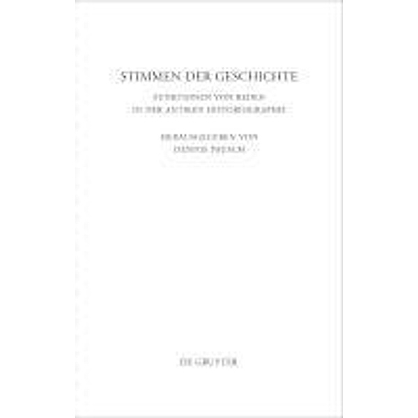 Stimmen der Geschichte / Beiträge zur Altertumskunde Bd.284