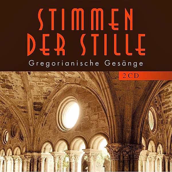 Stimmen der Stille - Gregorianische Gesänge (exklusive Edition)