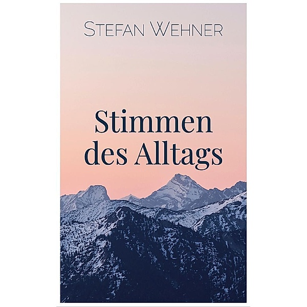 Stimmen des Alltags, Stefan Wehner