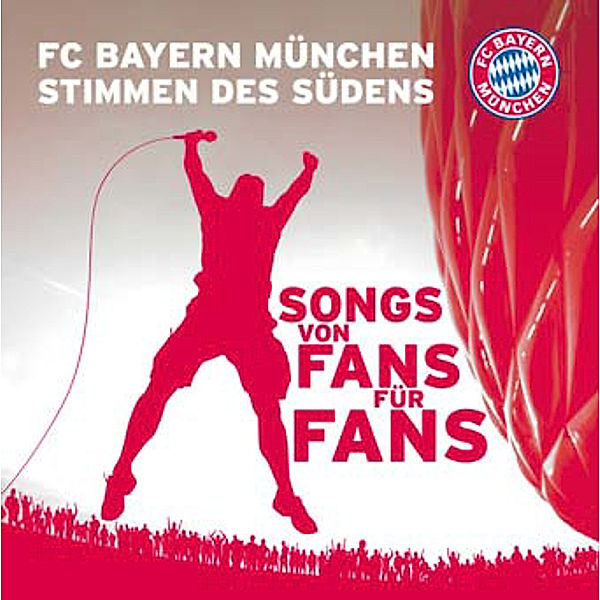 Stimmen des Südens, Fc Bayern München Stimmen Des Südens