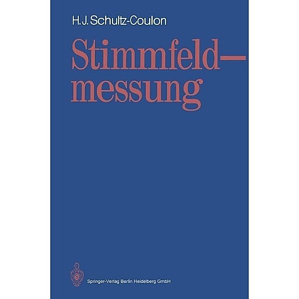 Stimmfeldmessung, Hans-Jürgen Schultz-Coulon