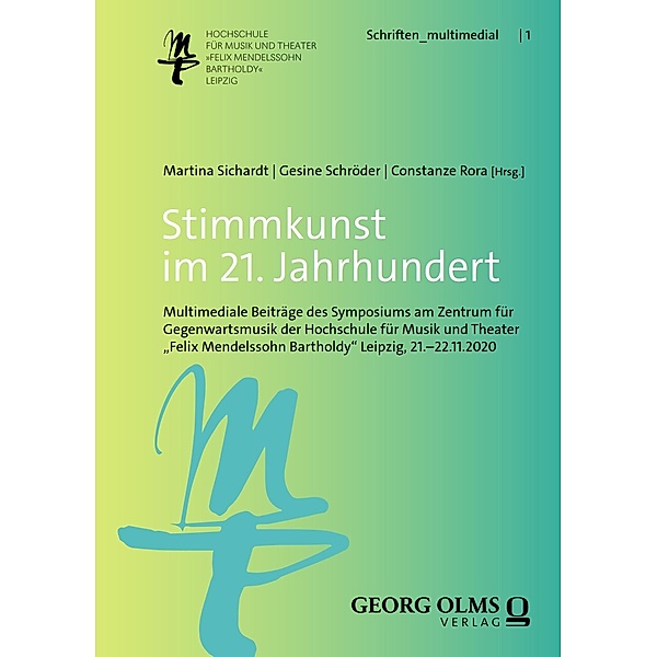 Stimmkunst im 21. Jahrhundert / Schriften_multimedial Bd.1
