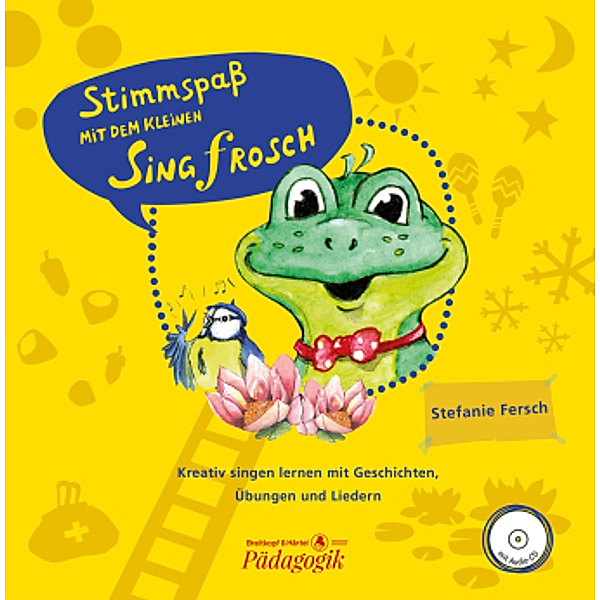 Stimmspaß mit dem kleinen Singfrosch - Bilderbuch mit CD und Lehrerband mit Klavierstimme im Set, m. 1 Audio-CD, m. 1 Be, Stefanie Fersch