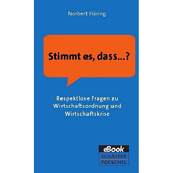 Stimmt es, dass...?, Norbert Häring