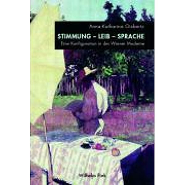 Stimmung - Leib - Sprache, Anna-Katharina Gisbertz