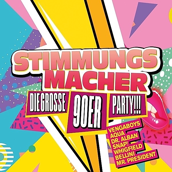 Stimmungsmacher - Die Große 90er Party, Diverse Interpreten