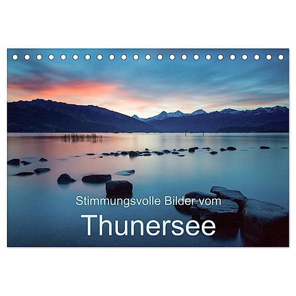 Stimmungsvolle Bilder vom Thunersee (Tischkalender 2024 DIN A5 quer), CALVENDO Monatskalender, Mario Trachsel