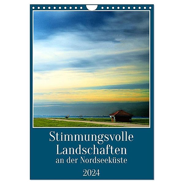 Stimmungsvolle Landschaften an der Nordseeküste (Wandkalender 2024 DIN A4 hoch), CALVENDO Monatskalender, Gerhard Kühn