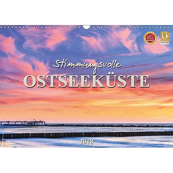 Stimmungsvolle Ostseeküste 2018 (Wandkalender 2018 DIN A3 quer) Dieser erfolgreiche Kalender wurde dieses Jahr mit gleic, Daniela Beyer