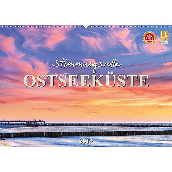 Stimmungsvolle Ostseeküste 2019 (Wandkalender 2019 DIN A2 quer), Daniela Beyer