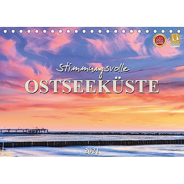 Stimmungsvolle Ostseeküste 2021 (Tischkalender 2021 DIN A5 quer), Daniela Beyer