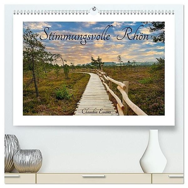 Stimmungsvolle Rhön (hochwertiger Premium Wandkalender 2024 DIN A2 quer), Kunstdruck in Hochglanz, Claudia Evans