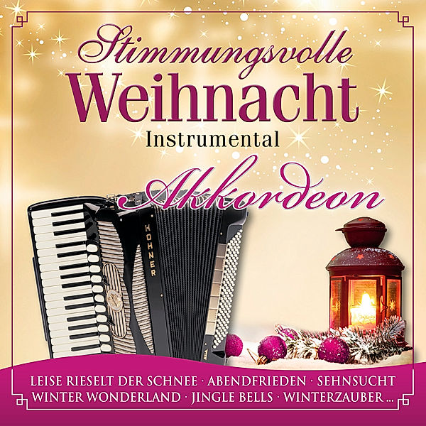 Stimmungsvolle Weihnacht-Akkor, Diverse Interpreten