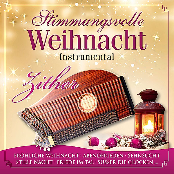 Stimmungsvolle Weihnacht-Zithe, Diverse Interpreten