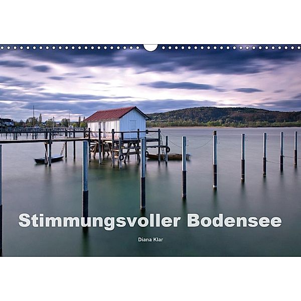 Stimmungsvoller Bodensee (Wandkalender 2020 DIN A3 quer), Diana Klar