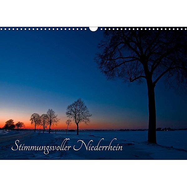 Stimmungsvoller Niederrhein (Wandkalender 2023 DIN A3 quer), Helma Spona