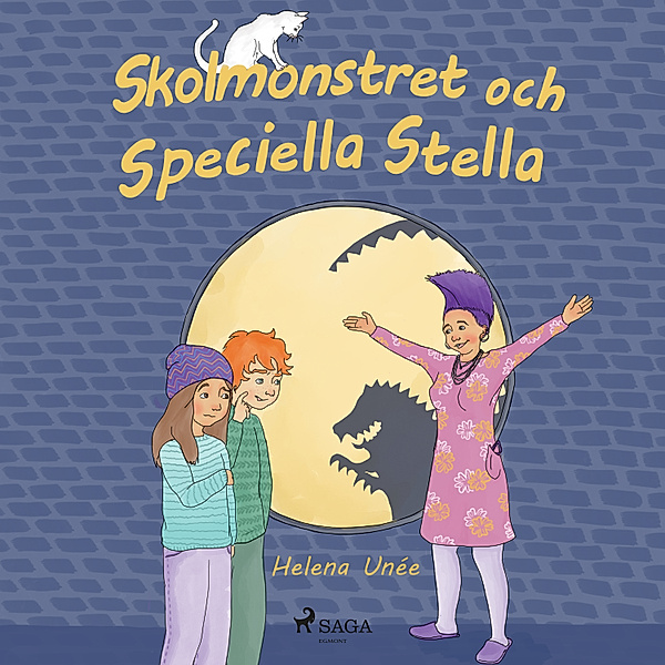 Stina och Calle - 2 - Skolmonstret och Speciella Stella, Helena Unée