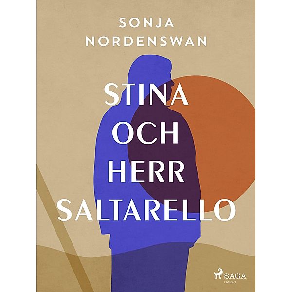 Stina och herr Saltarello, Sonja Nordenswan