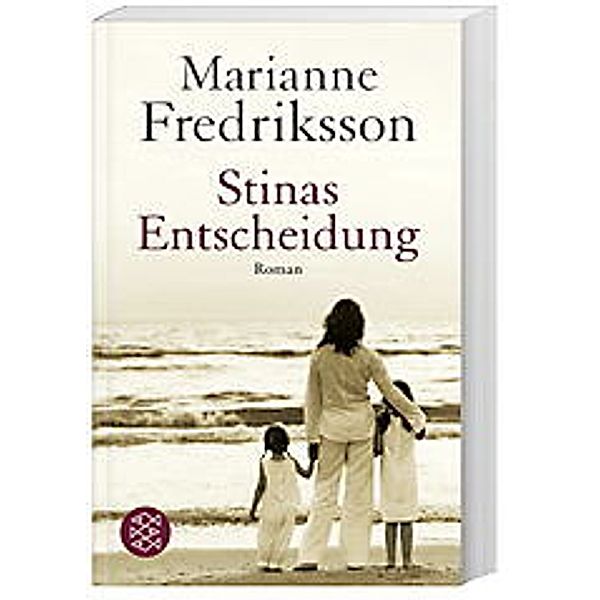 Stinas Entscheidung, Marianne Fredriksson