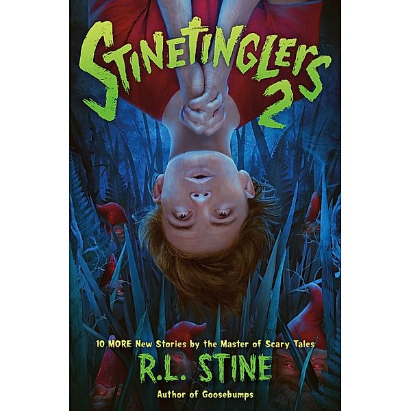 Stinetinglers 2 / Stinetinglers Bd.2, R. L. Stine