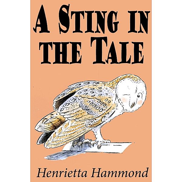 Sting in the Tale, Henrietta Hammond