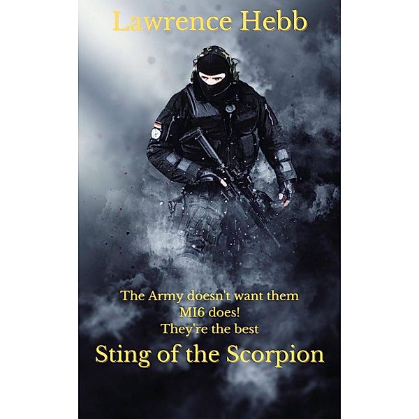 Sting of the Scorpion (Scorpion One, #1) / Scorpion One, Lawrence Hebb