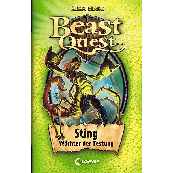 Sting, Wächter der Festung / Beast Quest Bd.18, Adam Blade