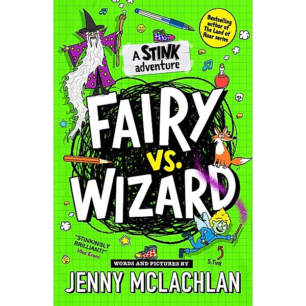Stink: Fairy vs Wizard / Stink, Jenny Mclachlan