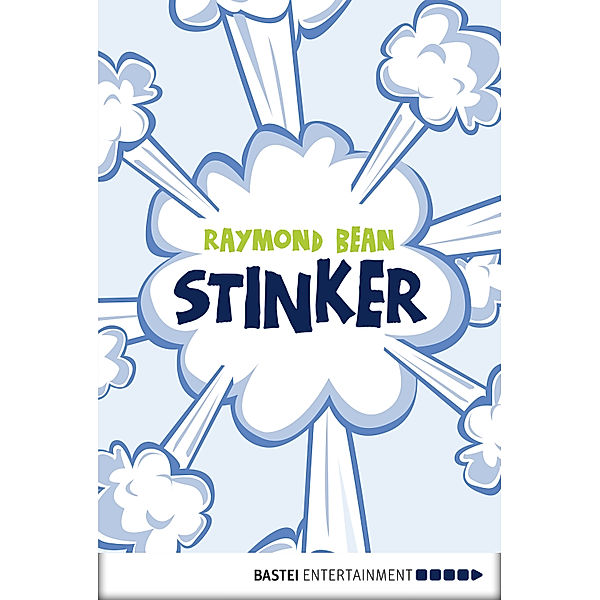 Stinker!, Raymond Bean