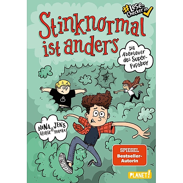 Stinknormal ist anders / Die Abenteuer des Super-Pupsboy Bd.1, Nina George, Jens J. Kramer