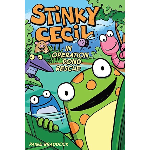 Stinky Cecil in Operation Pond Rescue / Stinky Cecil Bd.1, Paige Braddock