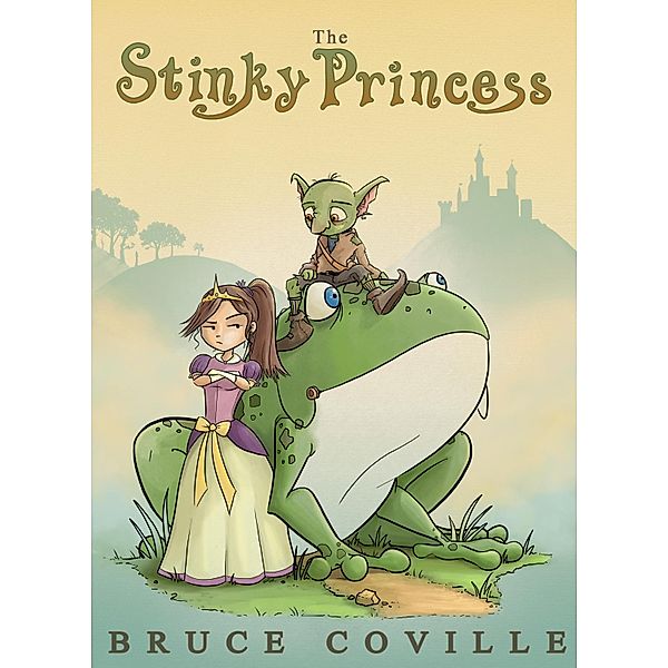 Stinky Princess / Bruce Coville, Bruce Coville
