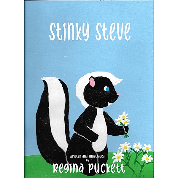 Stinky Steve, Regina Puckett