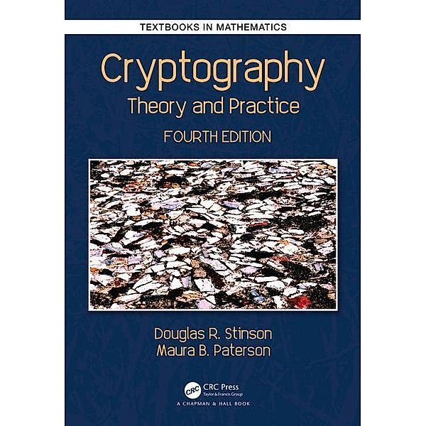 Stinson, D: Cryptography, Douglas R. Stinson, Maura Paterson
