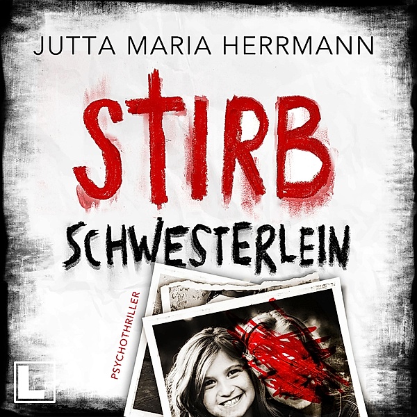 Stirb, Schwesterlein, Jutta Maria Herrmann