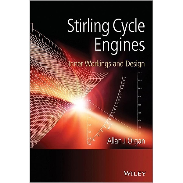 Stirling Cycle Engines, Allan J. Organ