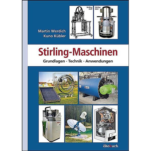 Stirling-Maschinen, Martin Werdich, Kuno Kübler