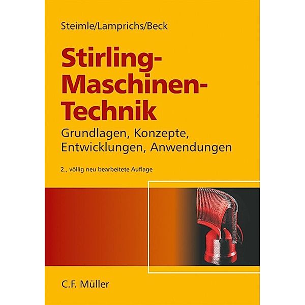 Stirling-Maschinen-Technik, Fritz Steimle, Jürgen Lamprichs, Peter Beck