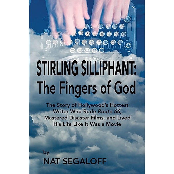 Stirling Silliphant, Nat Segaloff