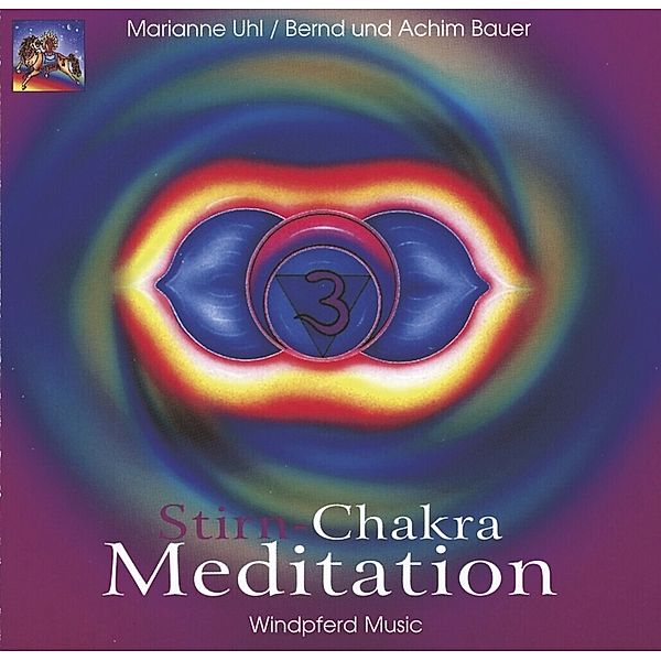 Stirn-Chakra-Meditation, 1 CD-Audio, Marianne Uhl, Bernd Bauer, Achim Bauer